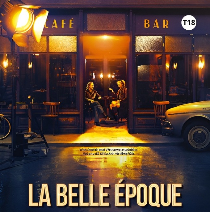 A poster for La Belle Époque. Photo courtesy of Institut français de HCMV